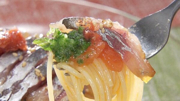 相葉マナブ 黄金アジ レシピ 冷製パスタ